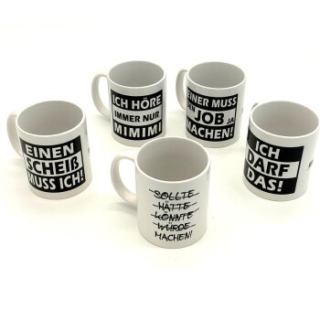 Motivtasse mit Spruch 340ml Einen Sch** muss ich