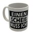 Motivtasse mit Spruch 340ml Einen Sch** muss ich